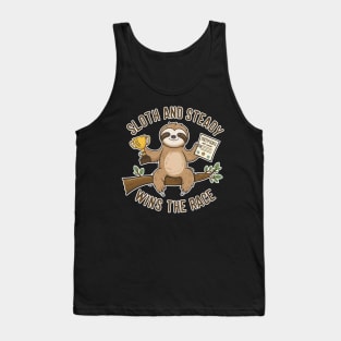 Sloth Lover - Sloth and Steady Wins the Race with Certificate Tank Top